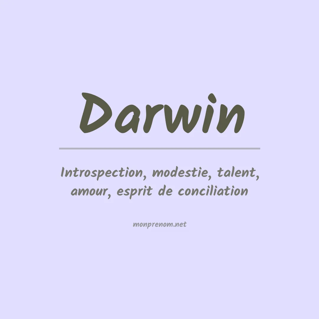 Signification du Prénom Darwin
