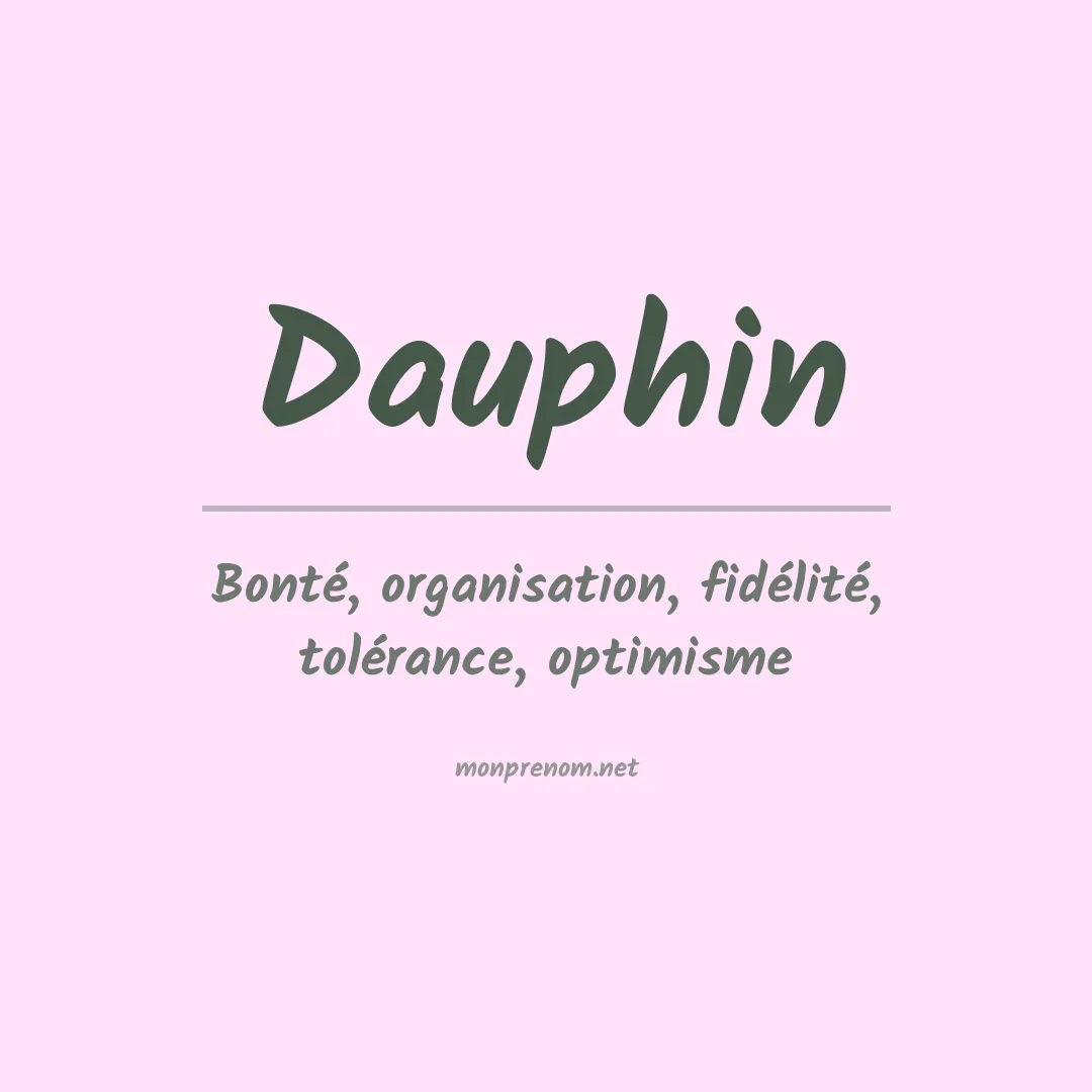 Signification du Prénom Dauphin