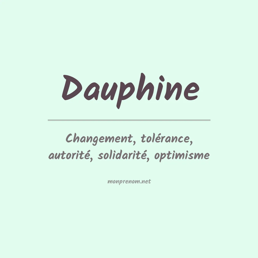 Signification du Prénom Dauphine
