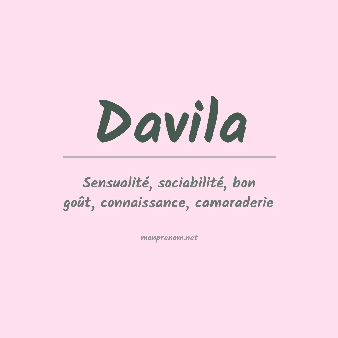 Signification du Prénom Davila