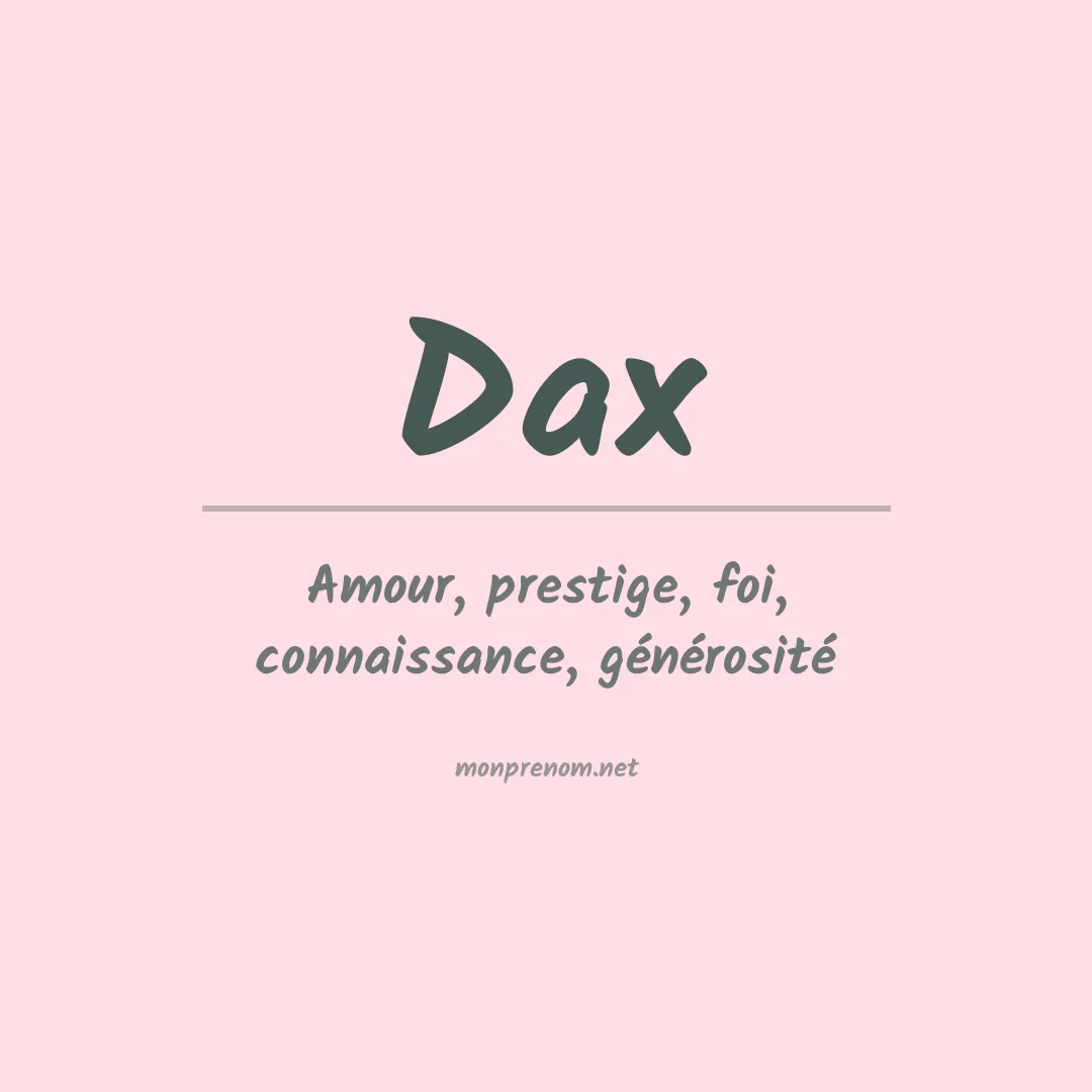 Signification du Prénom Dax