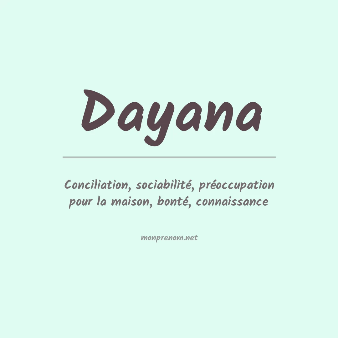Signification du Prénom Dayana