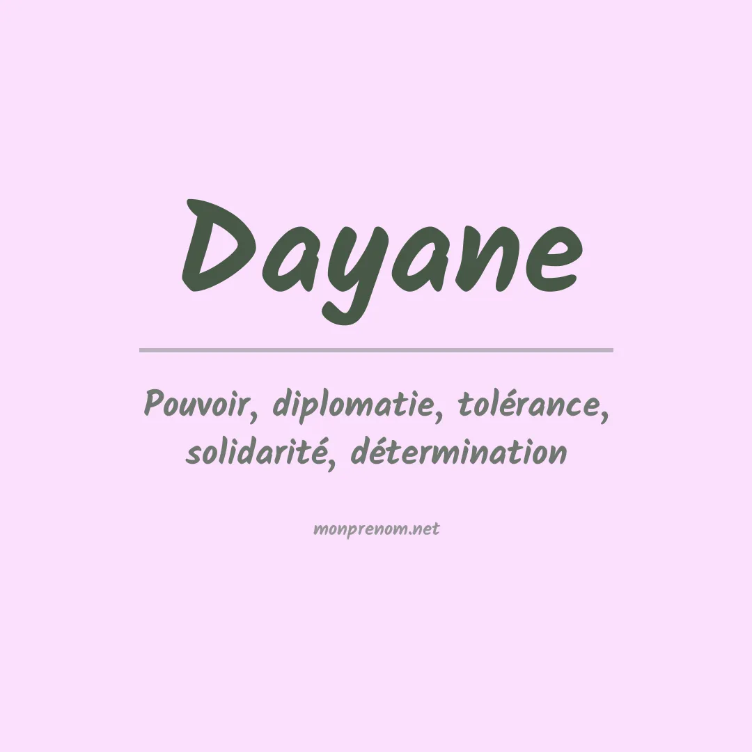 Signification du Prénom Dayane