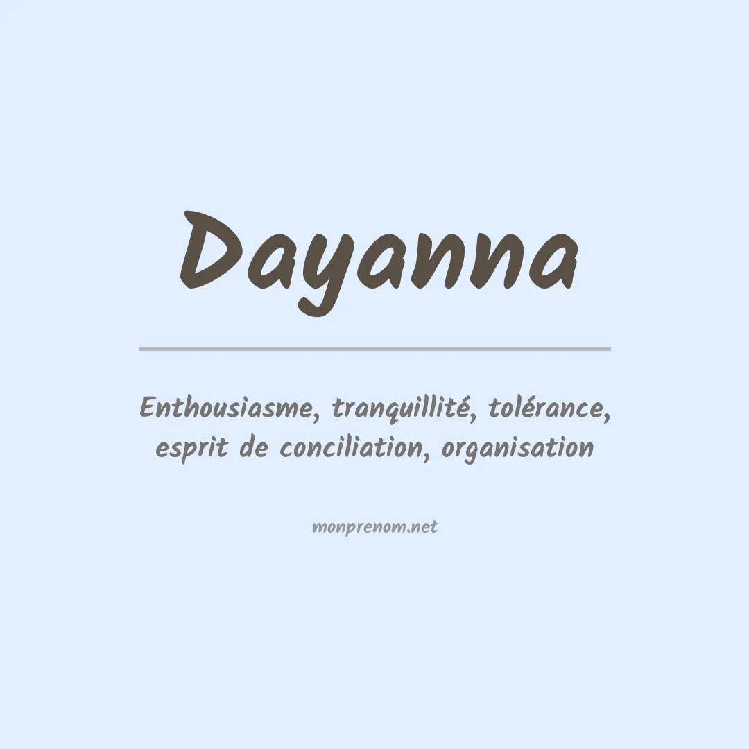 Signification du Prénom Dayanna