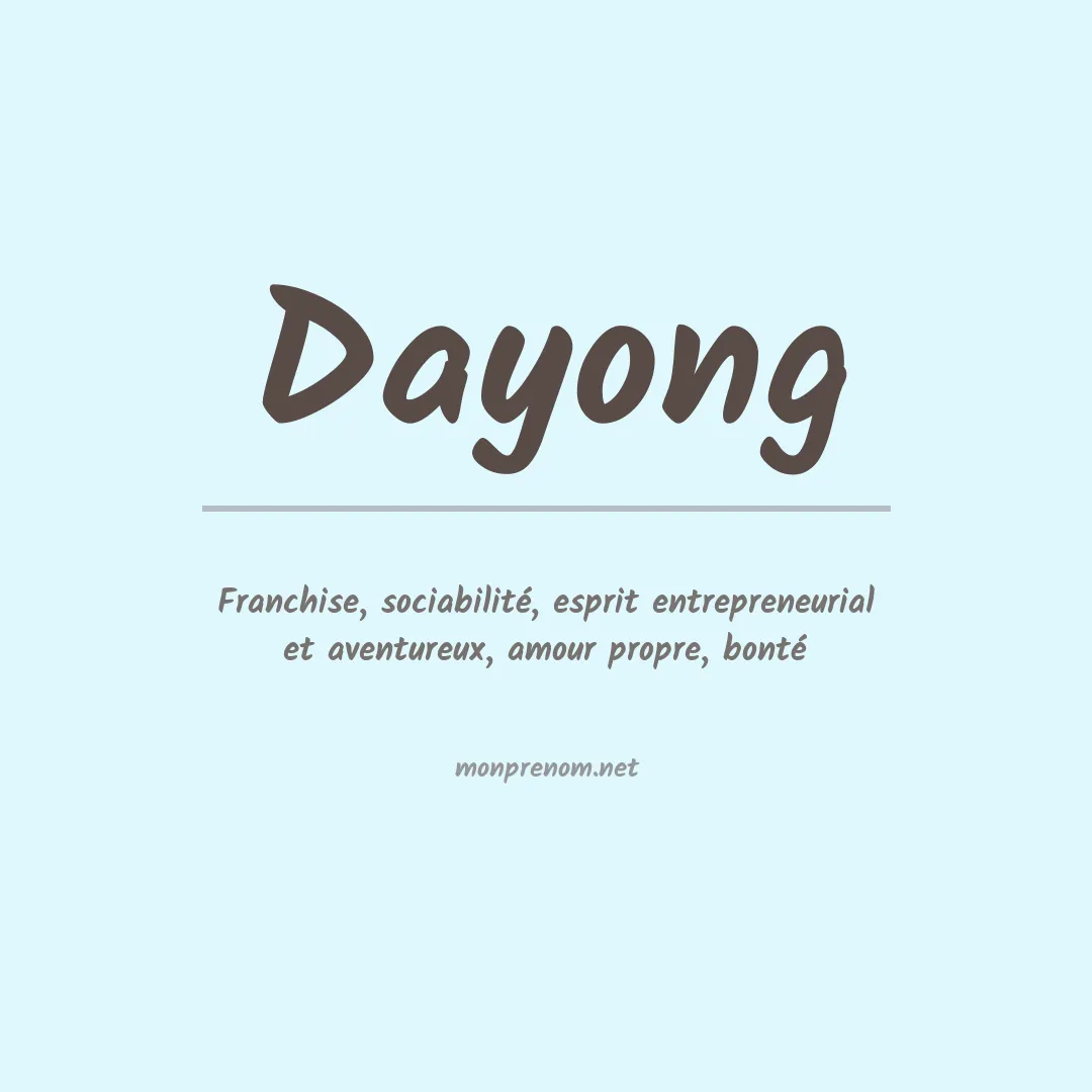 Signification du Prénom Dayong Signification du Prénom Dayong