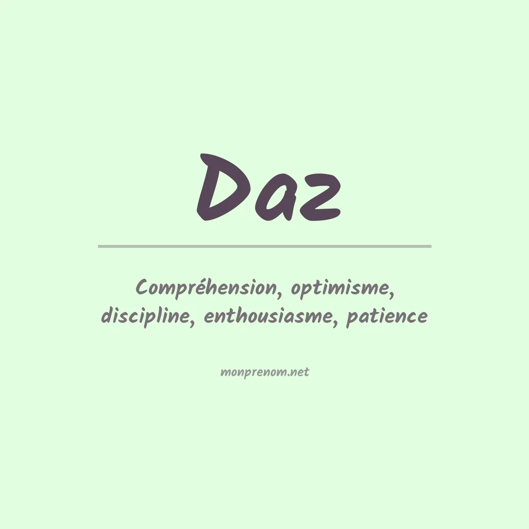 Signification du Prénom Daz Signification du Prénom Daz