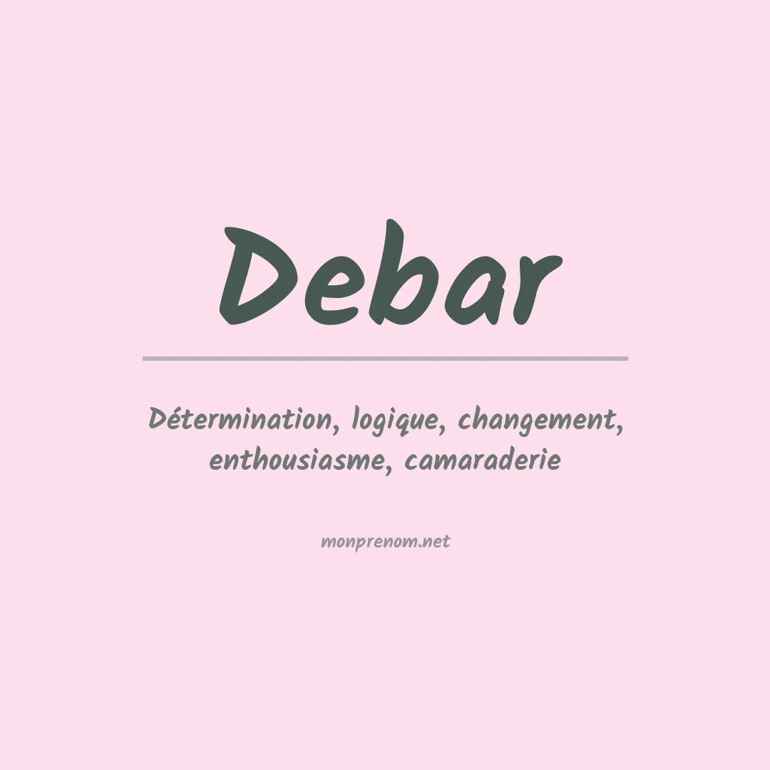 Signification du Prénom Debar