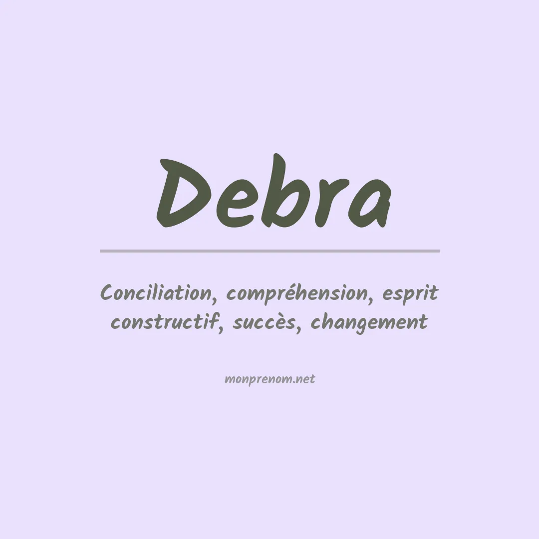Signification du Prénom Debra