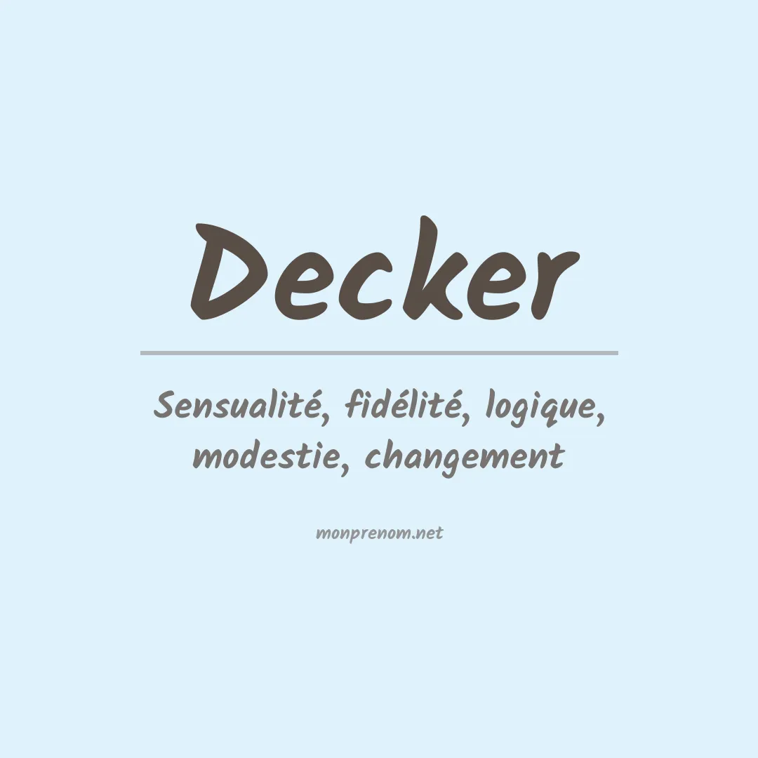 Signification du Prénom Decker