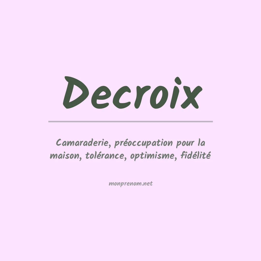 Signification du Prénom Decroix