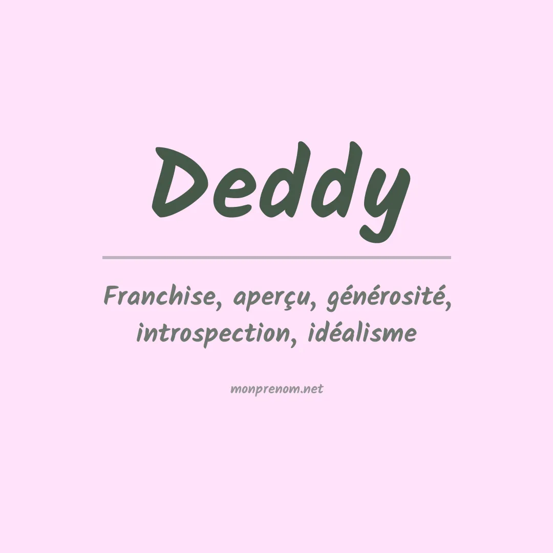 Signification du Prénom Deddy Signification du Prénom Deddy