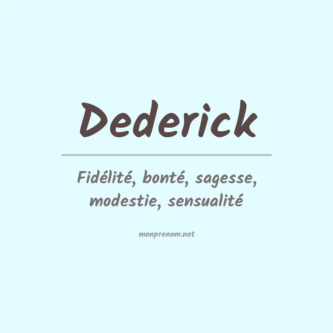 Signification du Prénom Dederick