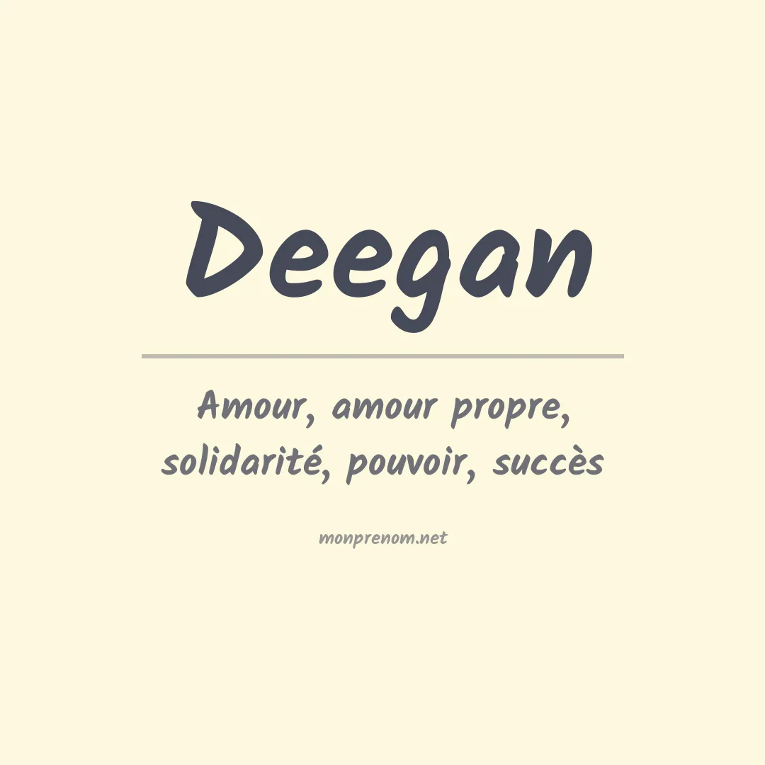 Signification du Prénom Deegan