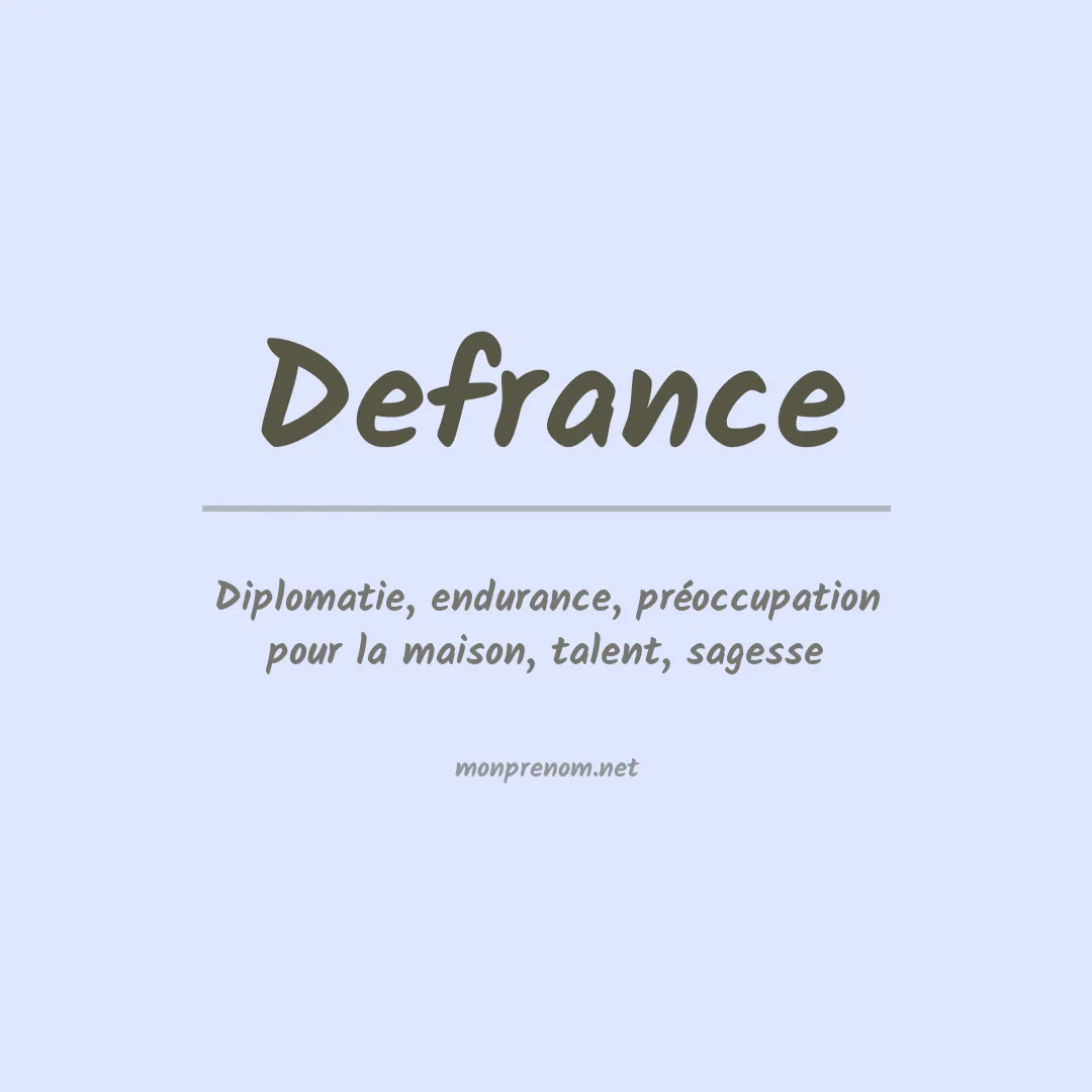 Signification du Prénom Defrance