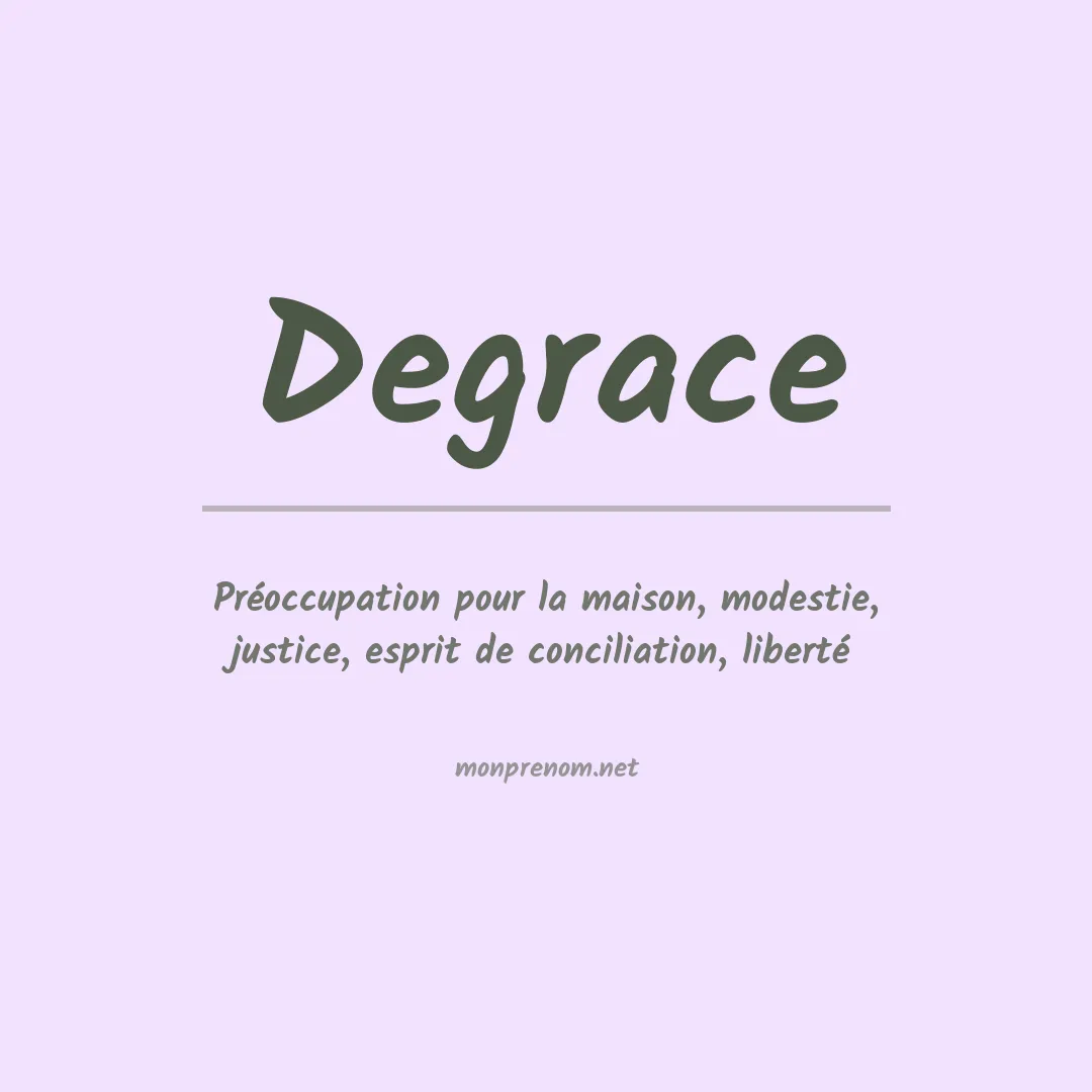 Signification du Prénom Degrace