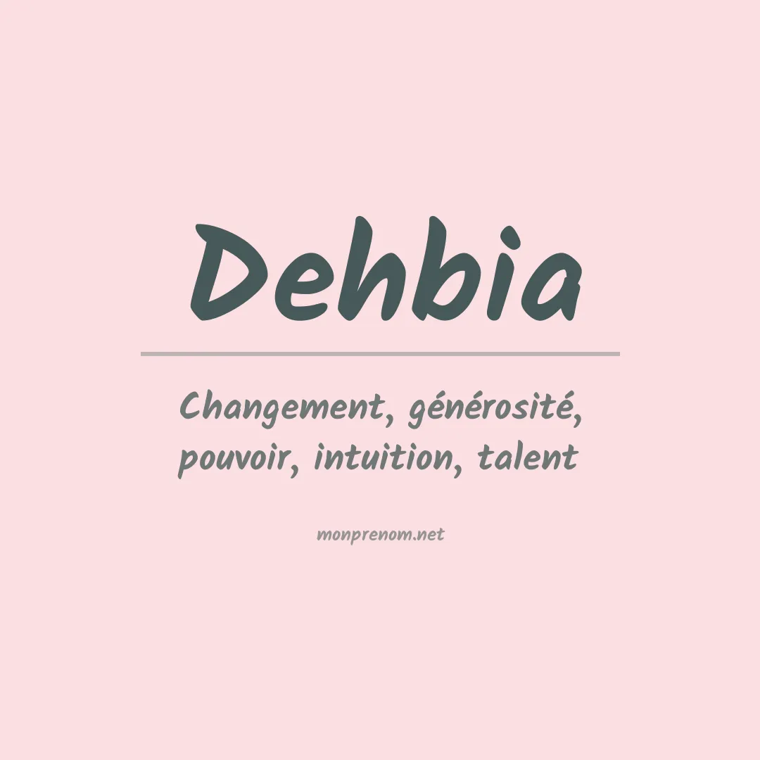 Signification du Prénom Dehbia Signification du Prénom Dehbia