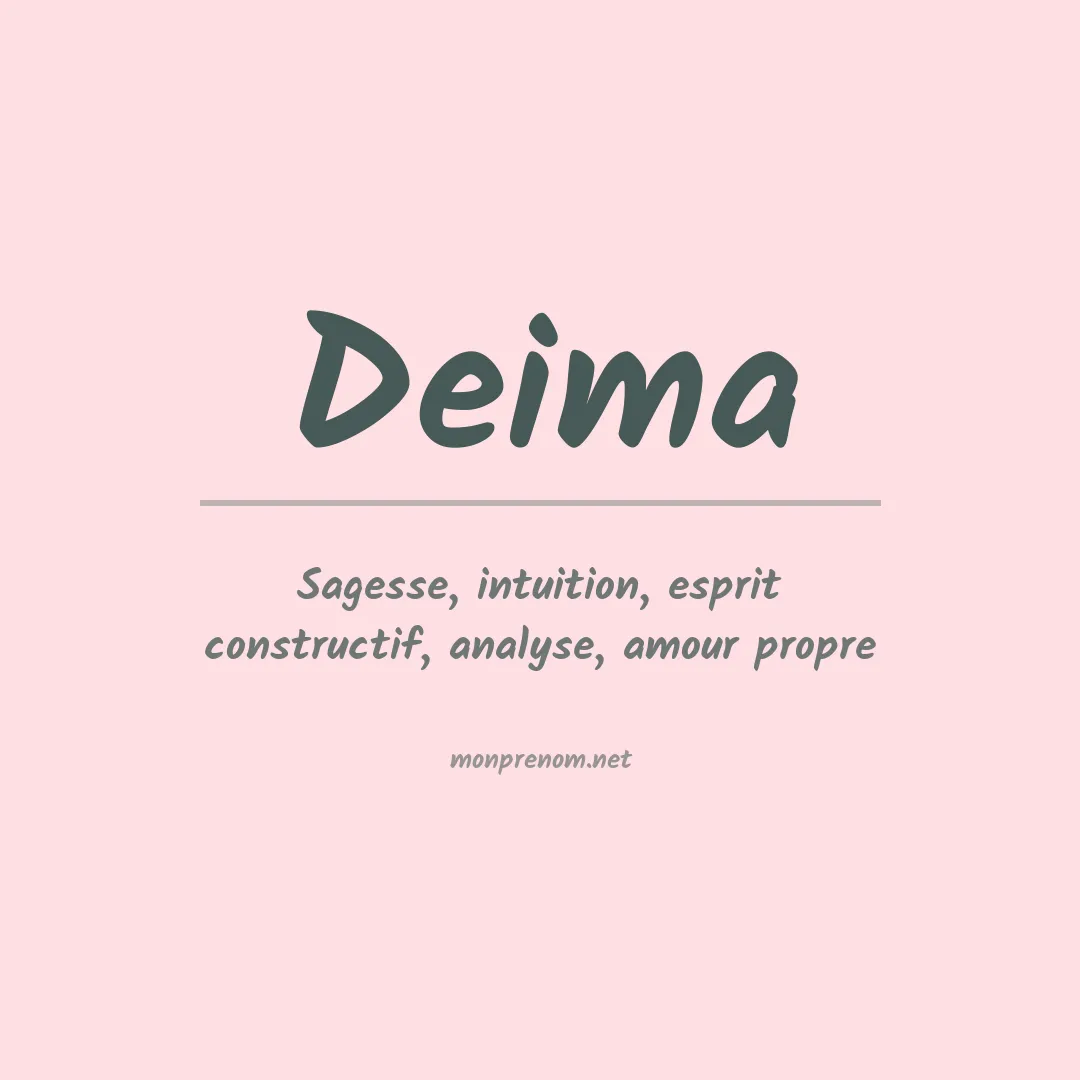 Signification du Prénom Deima Signification du Prénom Deima