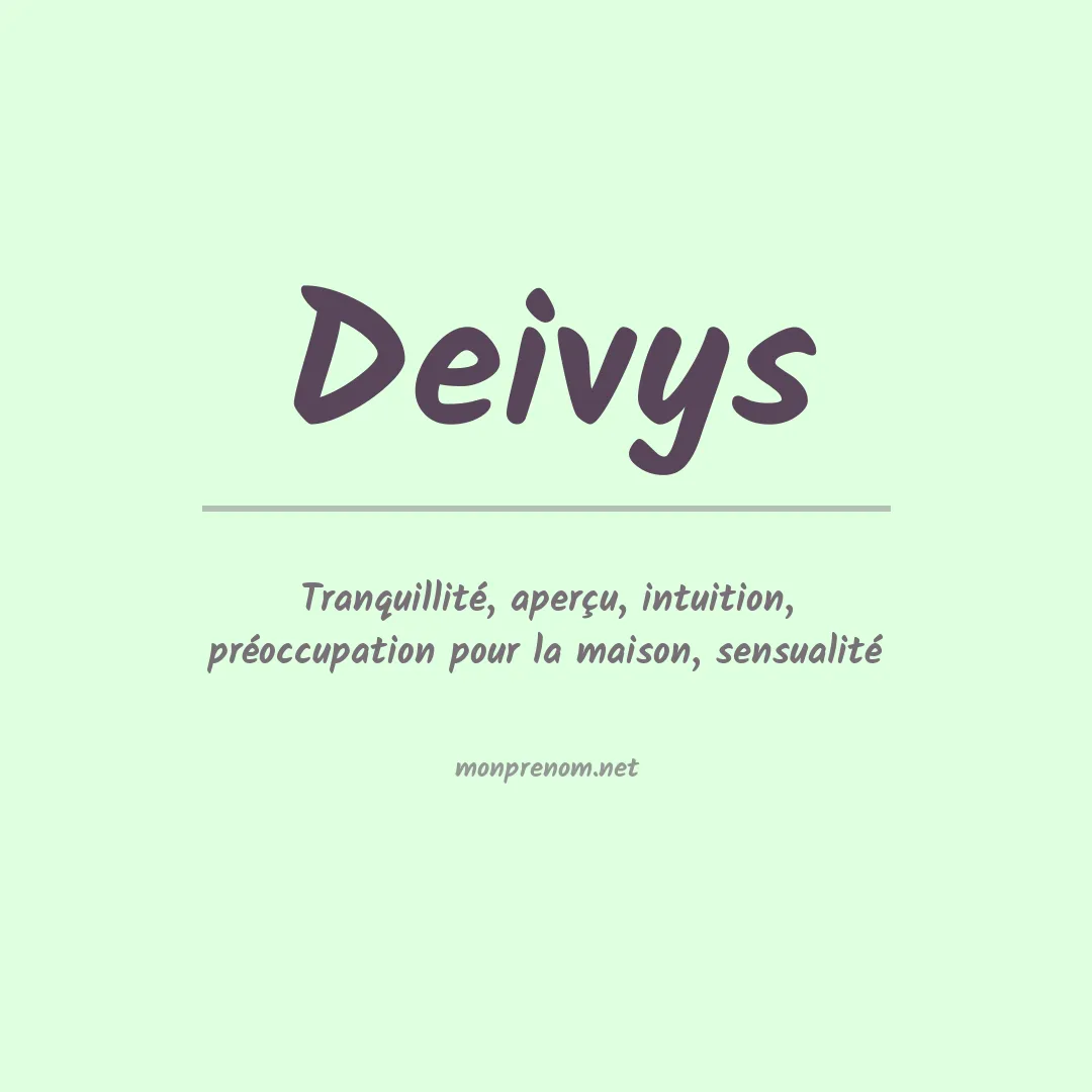 Signification du Prénom Deivys