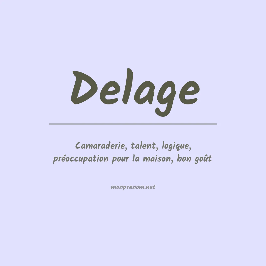 Signification du Prénom Delage