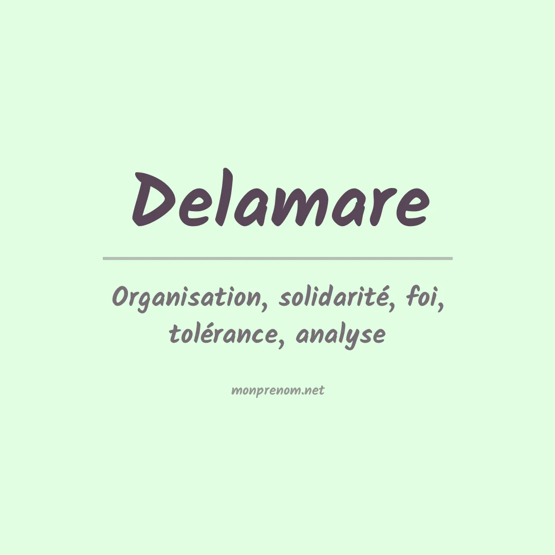 Signification du Prénom Delamare