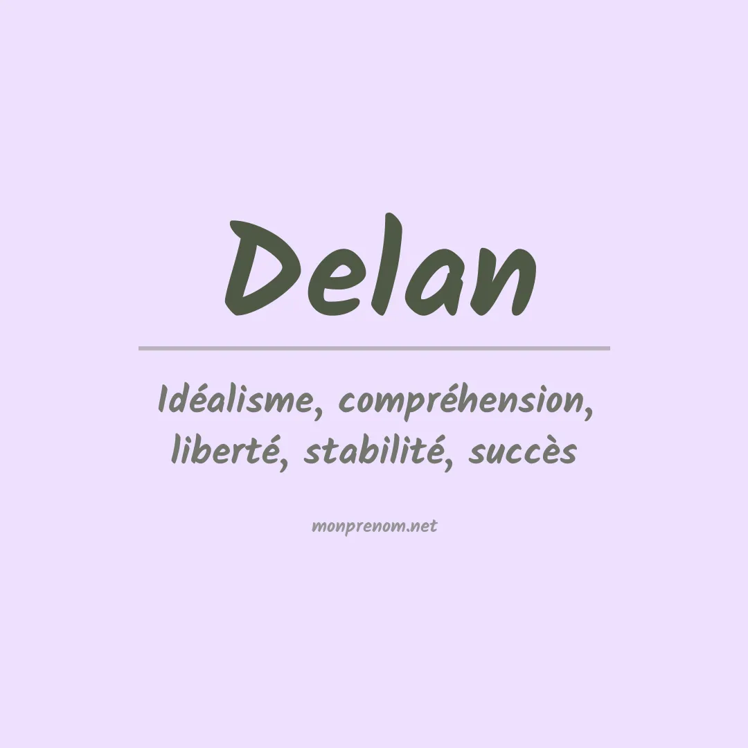 Signification du Prénom Delan