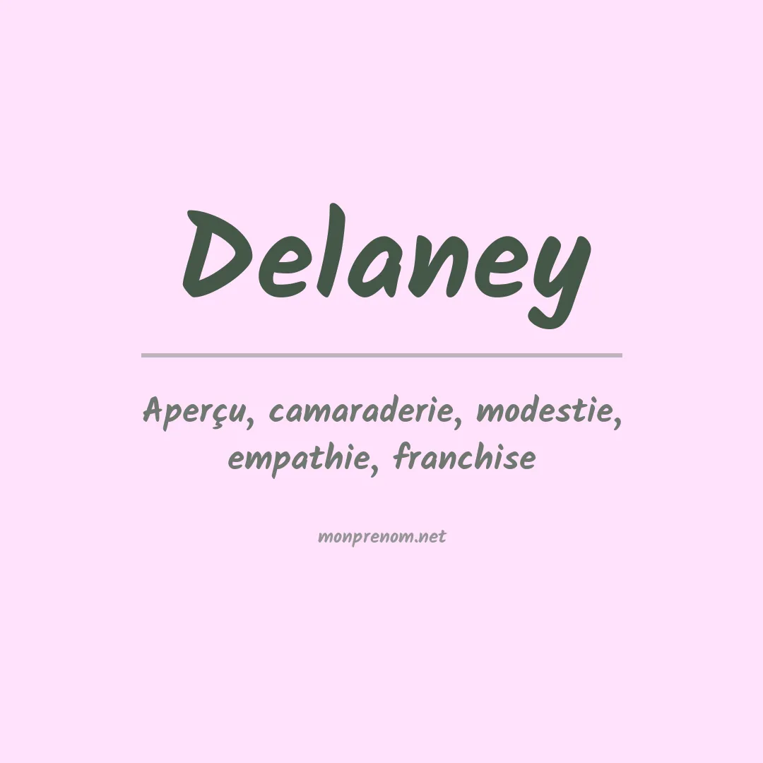 Signification du Prénom Delaney