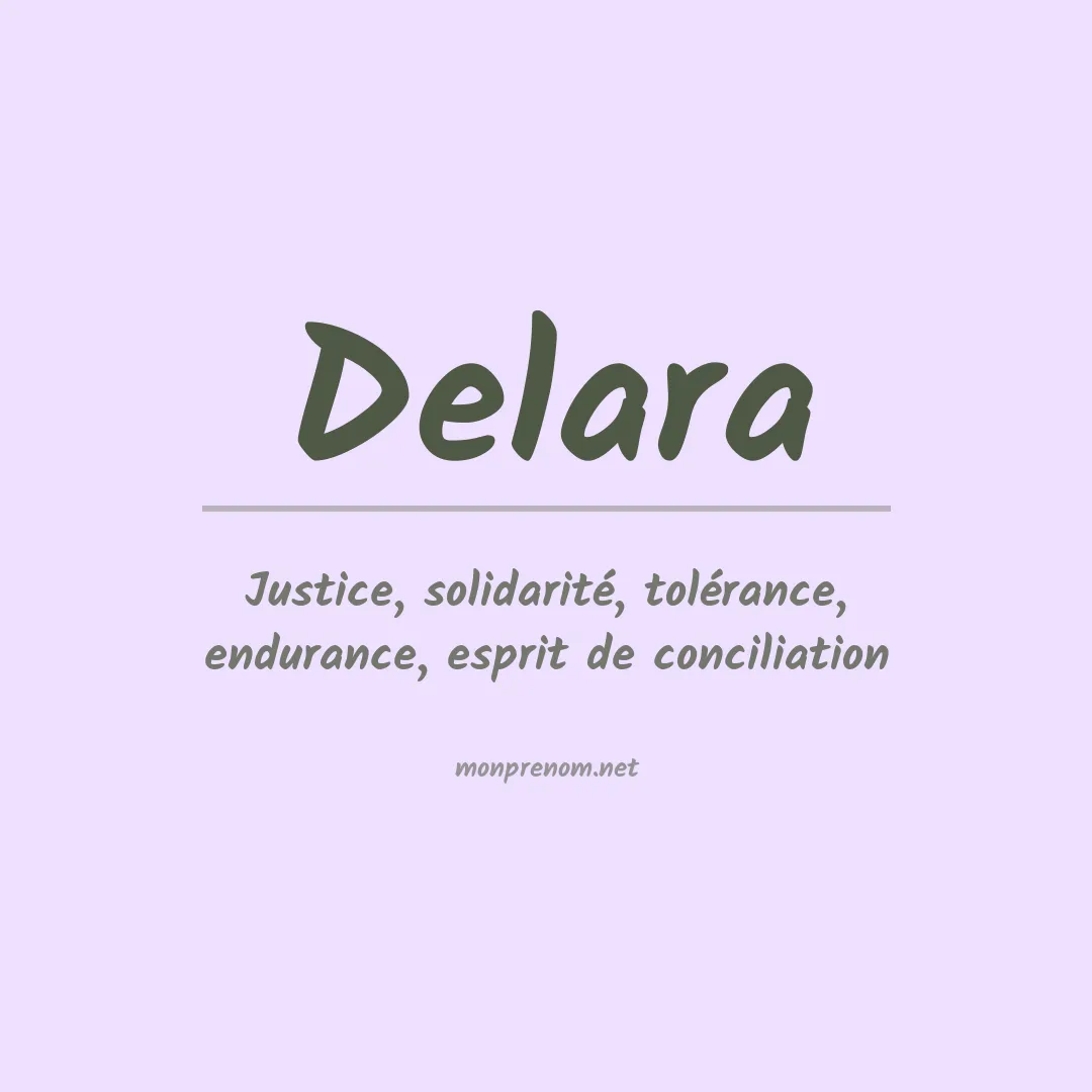 Signification du Prénom Delara