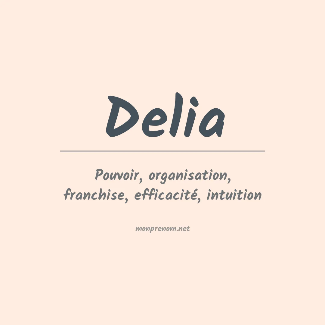 Signification du Prénom Delia