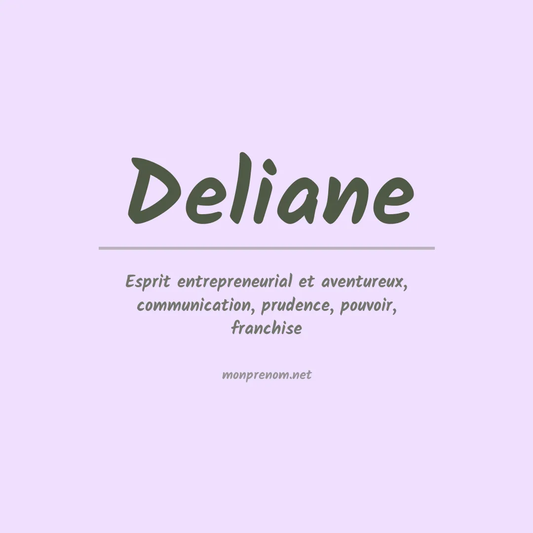 Signification du Prénom Deliane