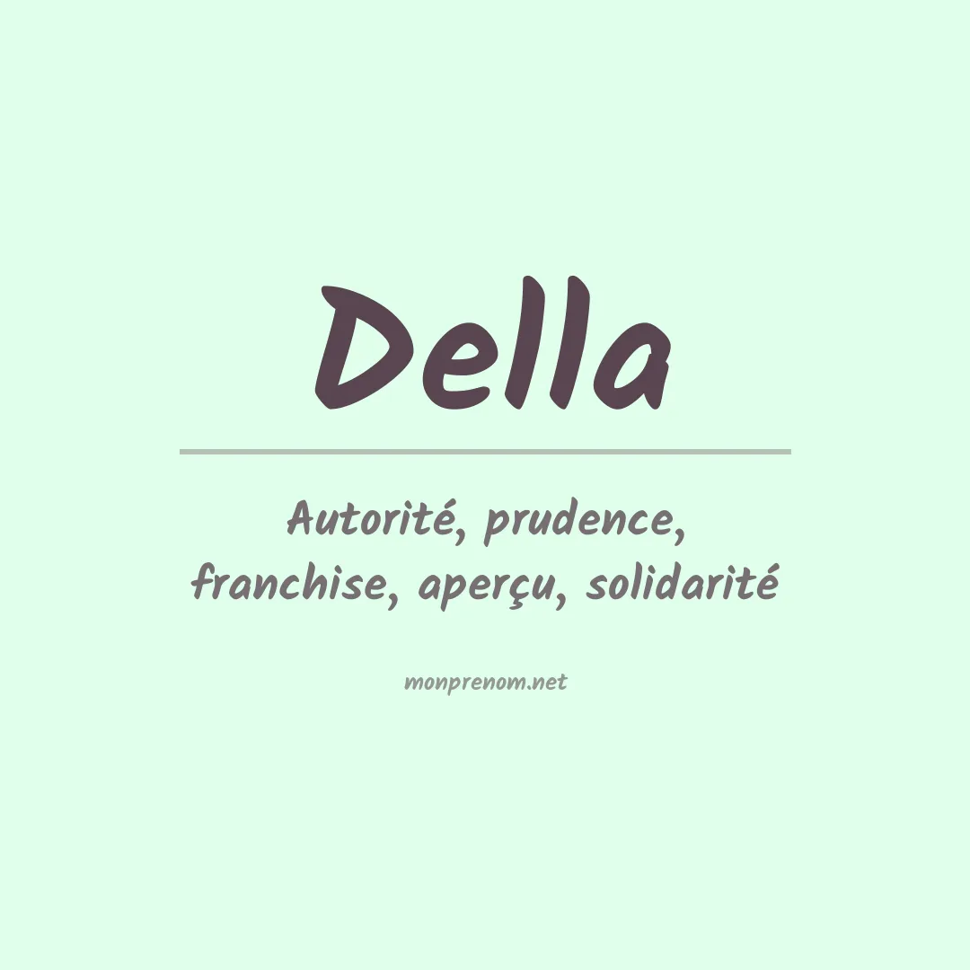 Signification du Prénom Della Signification du Prénom Della