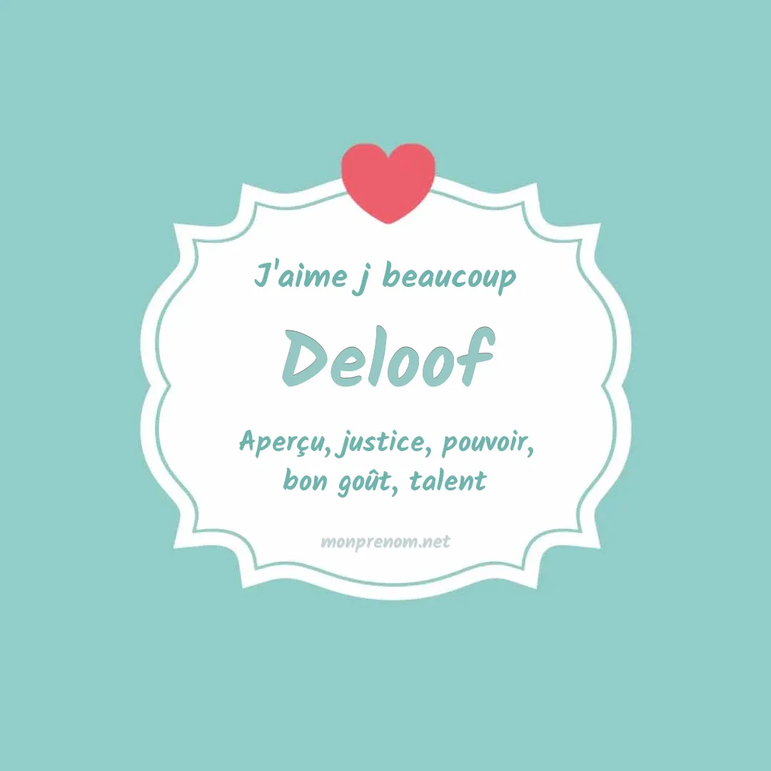 j'aime beaucoup Deloof