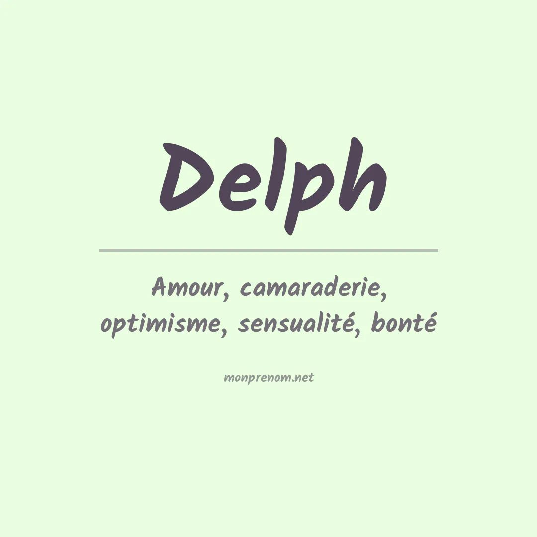 Signification du Prénom Delph