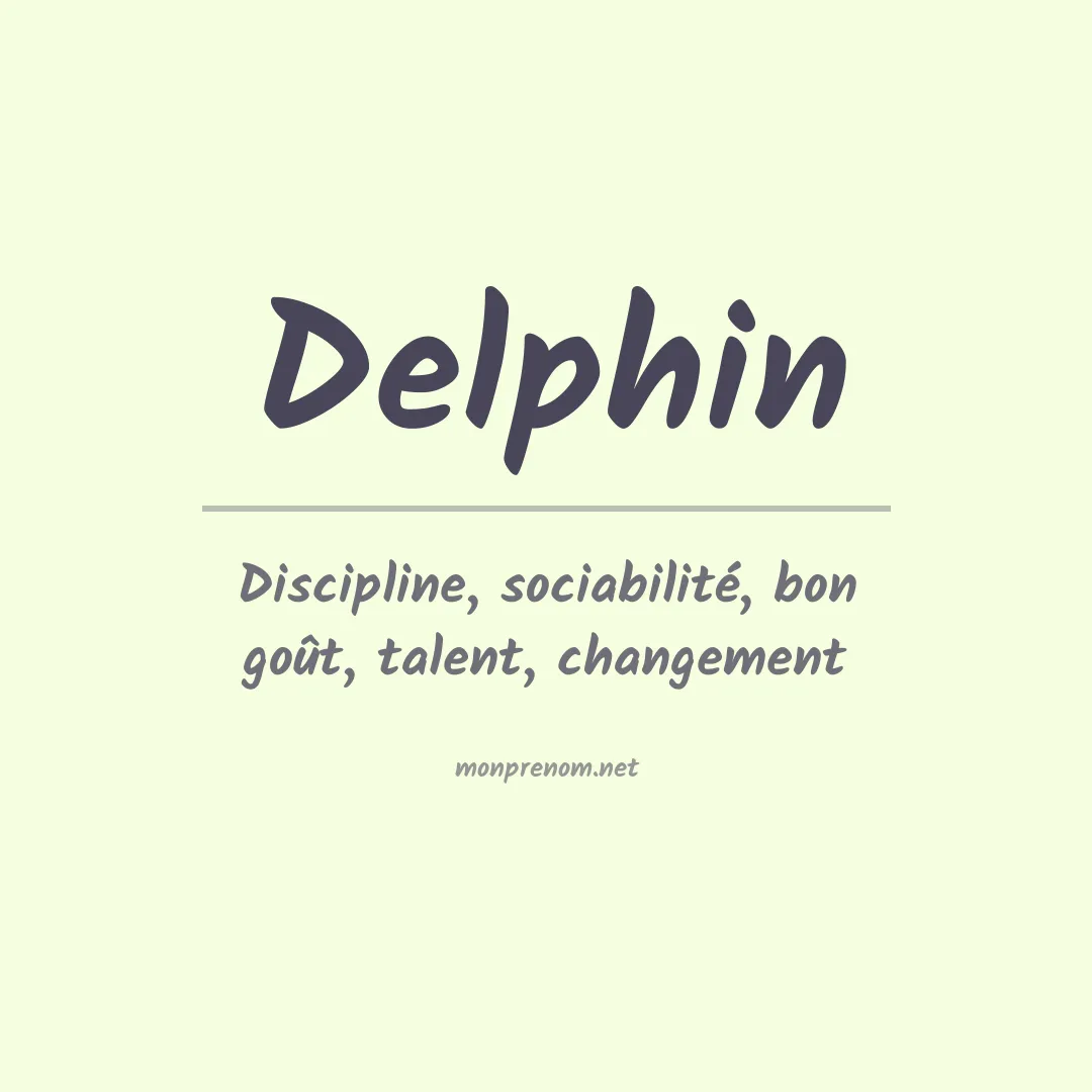 Signification du Prénom Delphin