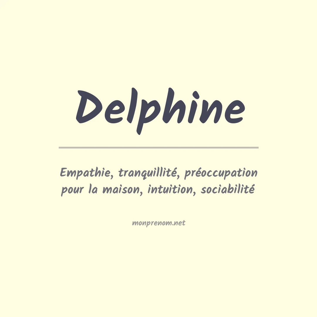 Signification du Prénom Delphine