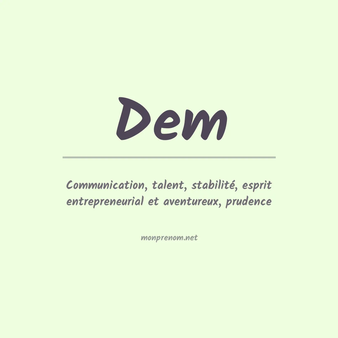 Signification du Prénom Dem Signification du Prénom Dem
