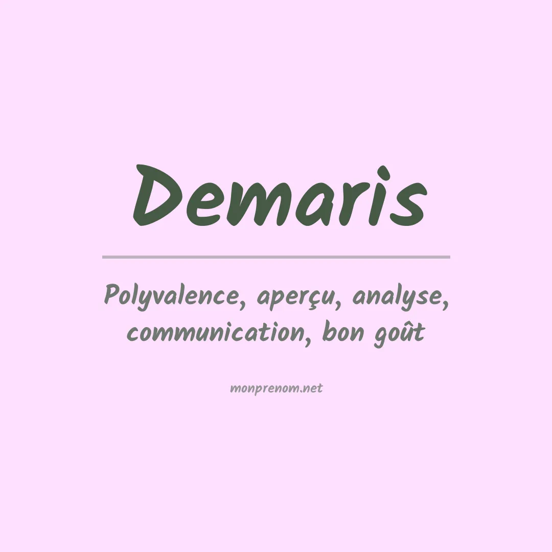 Signification du Prénom Demaris