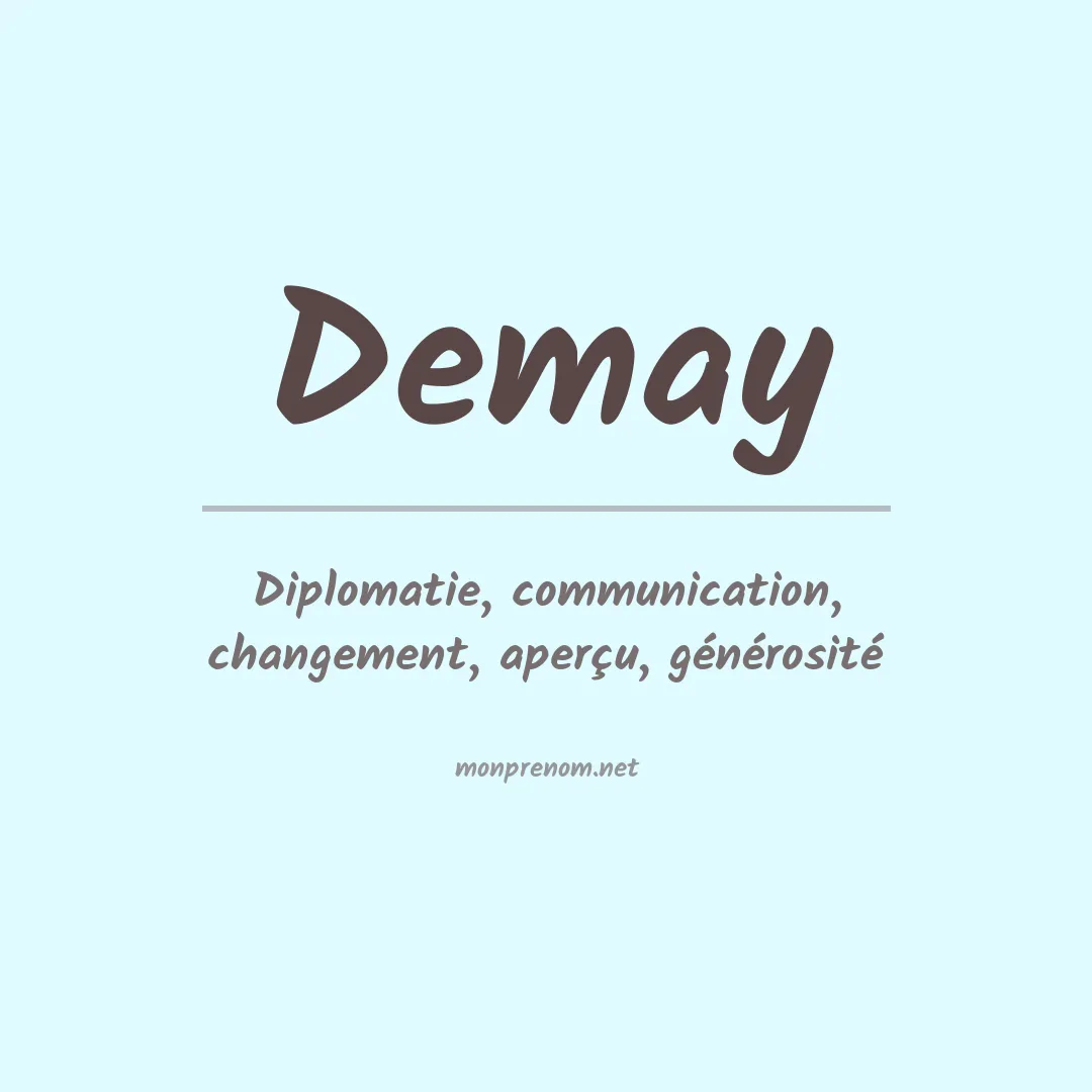 Signification du Prénom Demay