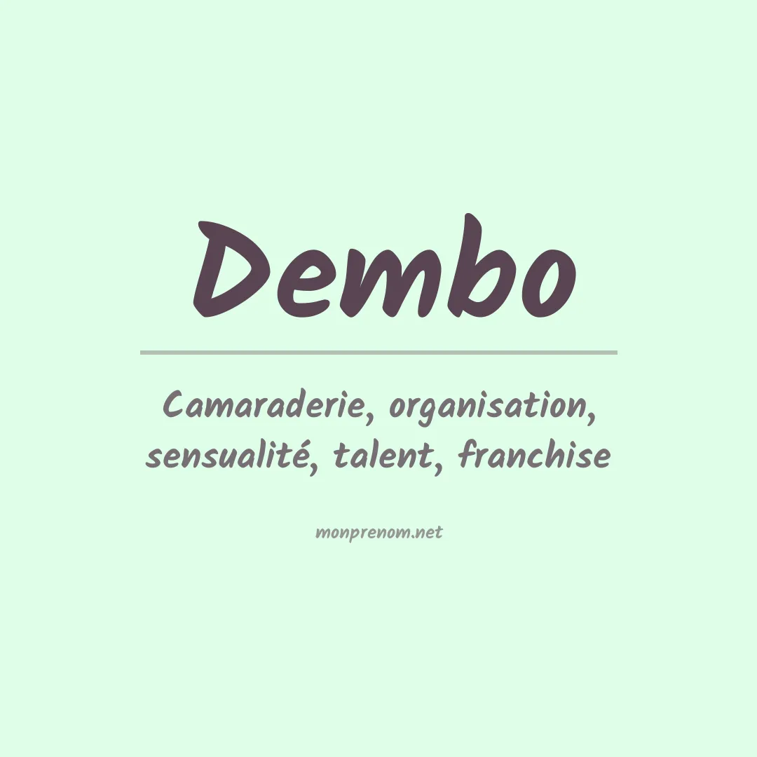 Signification du Prénom Dembo