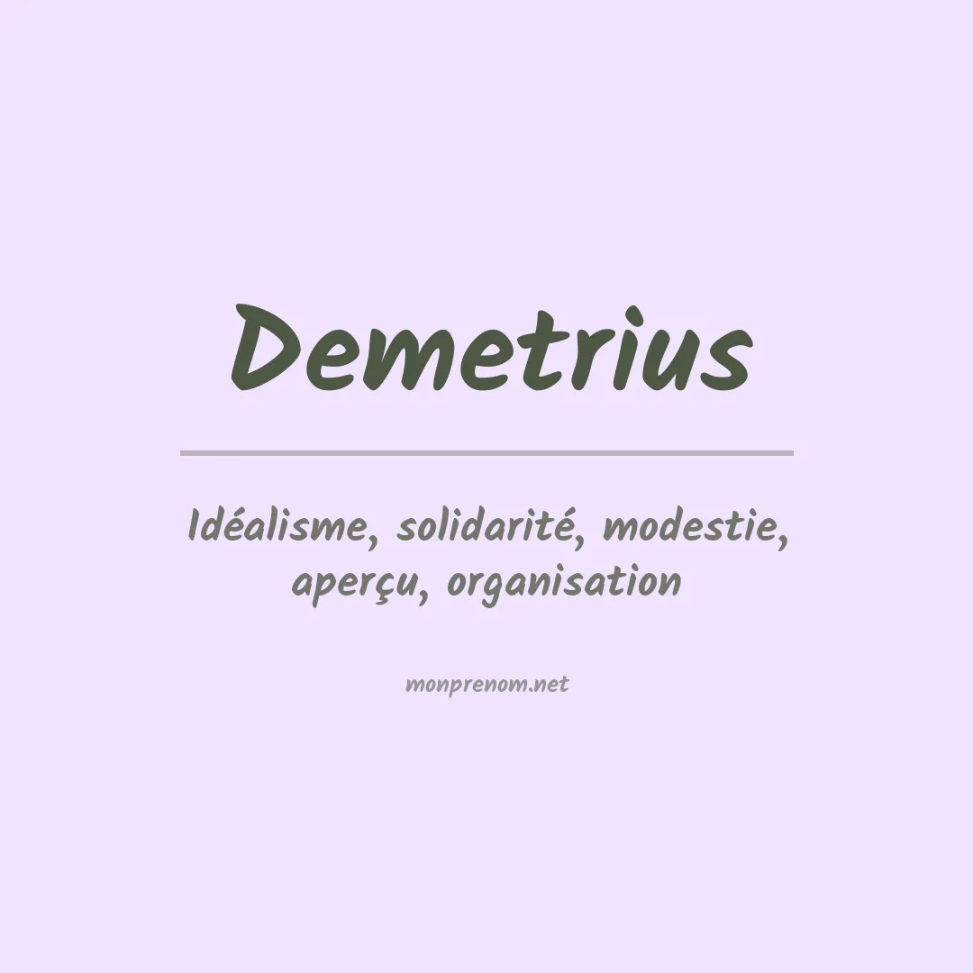 Signification du Prénom Demetrius