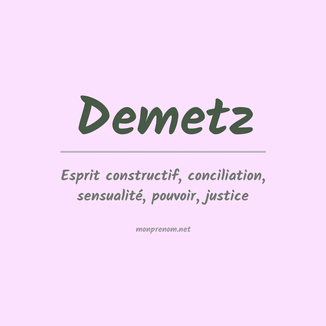 Signification du Prénom Demetz Signification du Prénom Demetz
