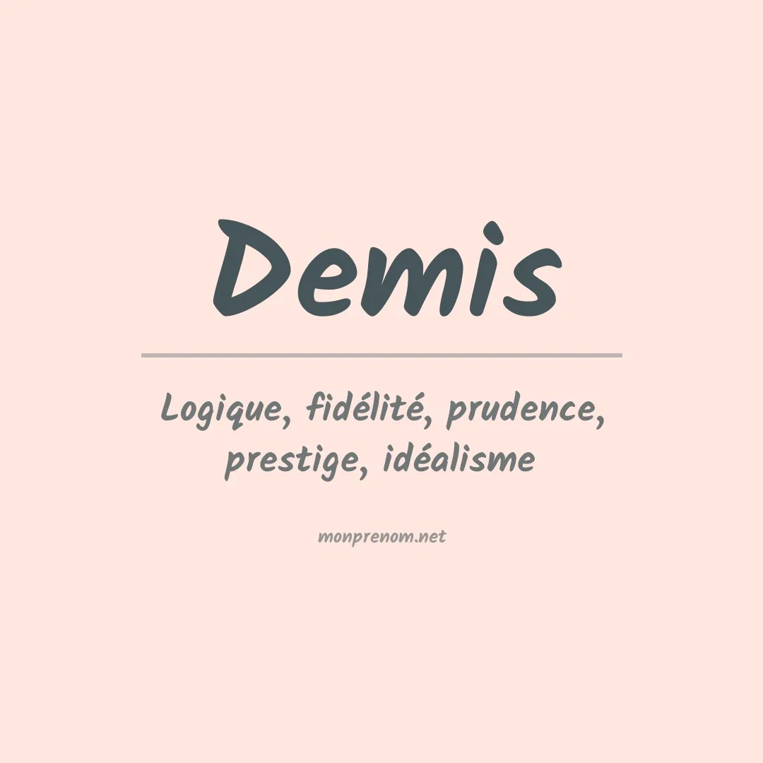 Signification du Prénom Demis Signification du Prénom Demis
