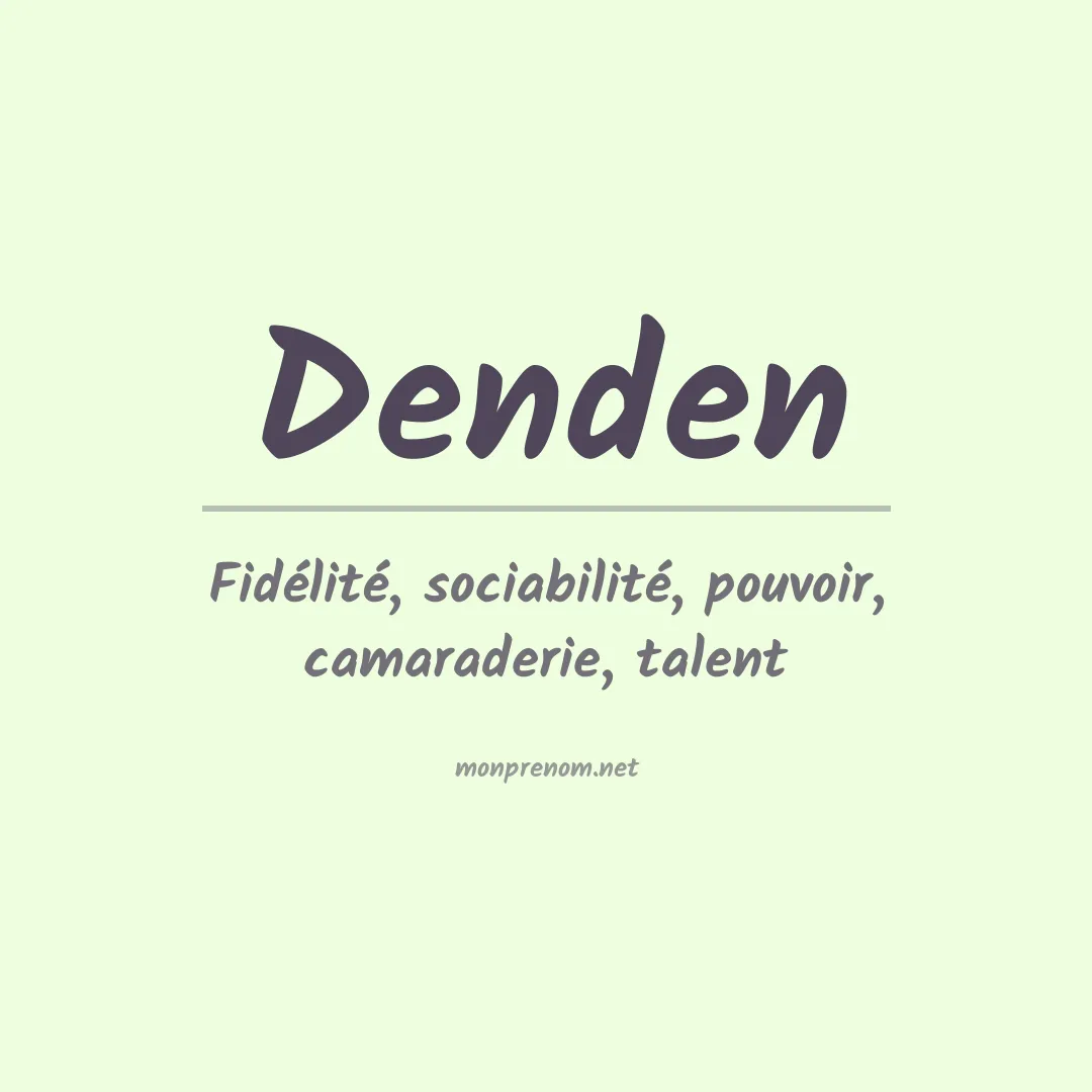 Signification du Prénom Denden Signification du Prénom Denden