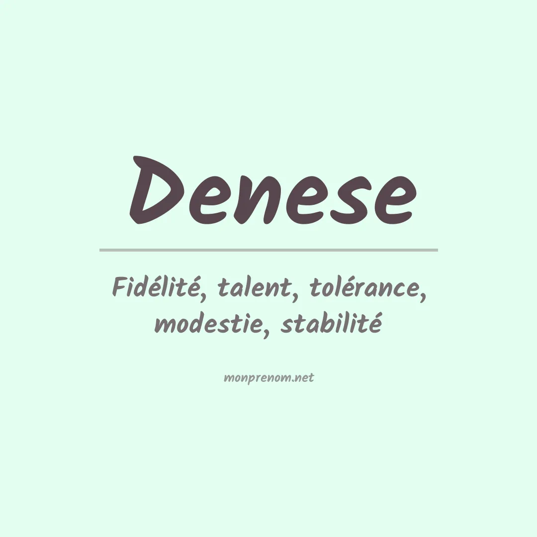 Signification du Prénom Denese Signification du Prénom Denese