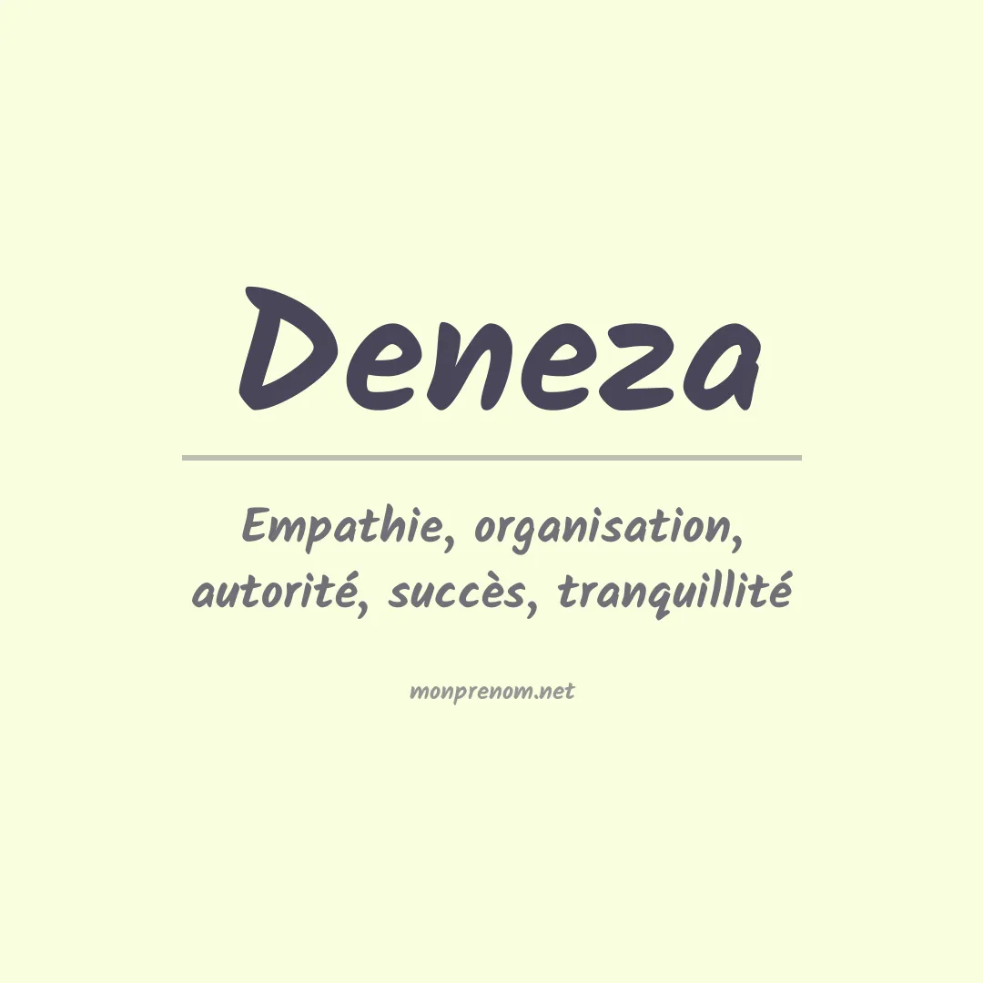 Signification du Prénom Deneza Signification du Prénom Deneza