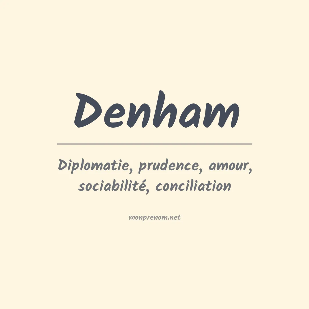 Signification du Prénom Denham Signification du Prénom Denham