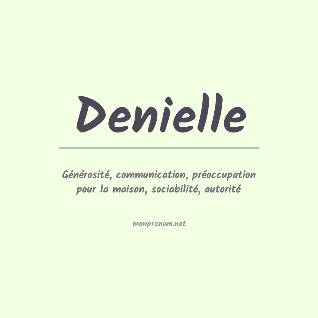 Signification du Prénom Denielle