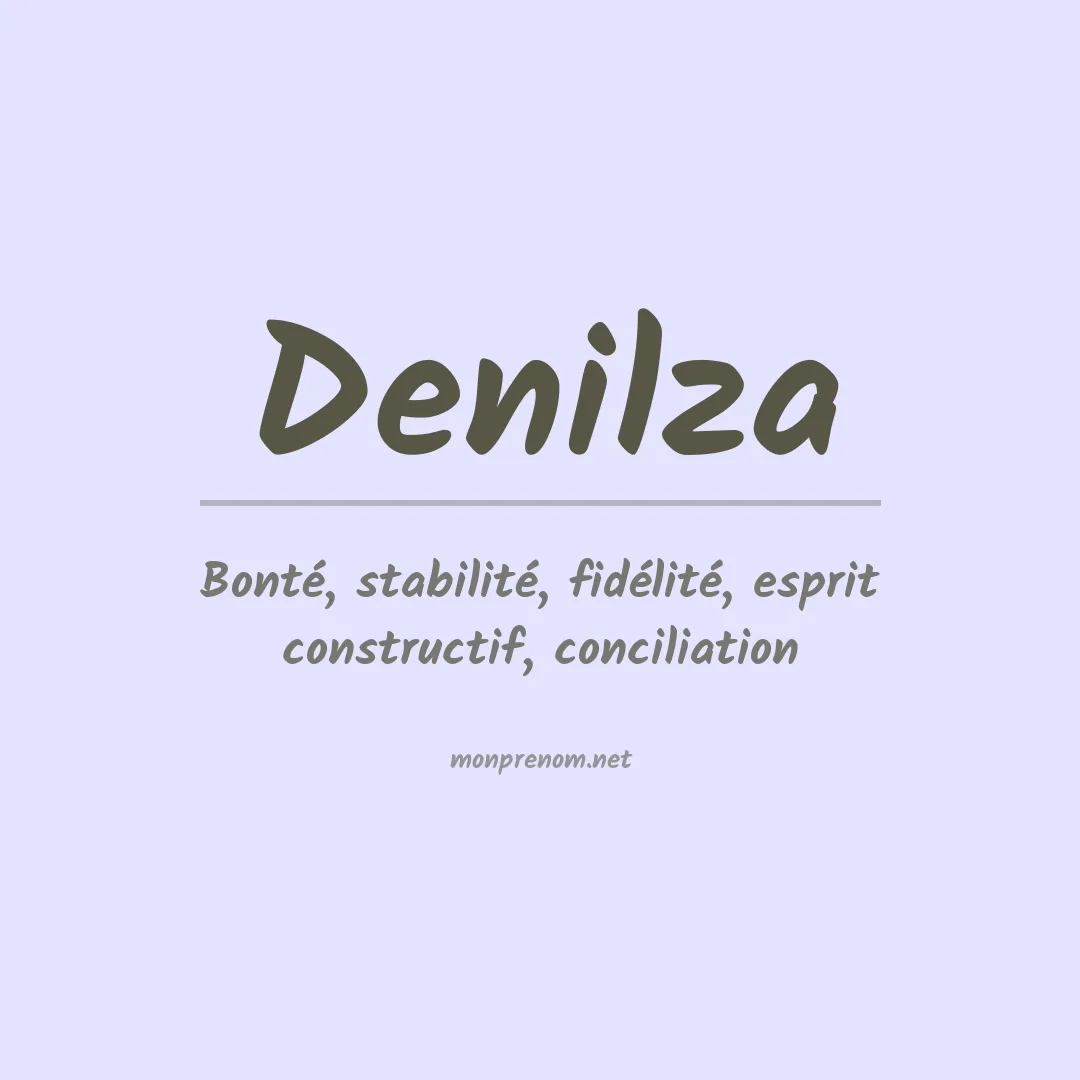 Signification du Prénom Denilza Signification du Prénom Denilza
