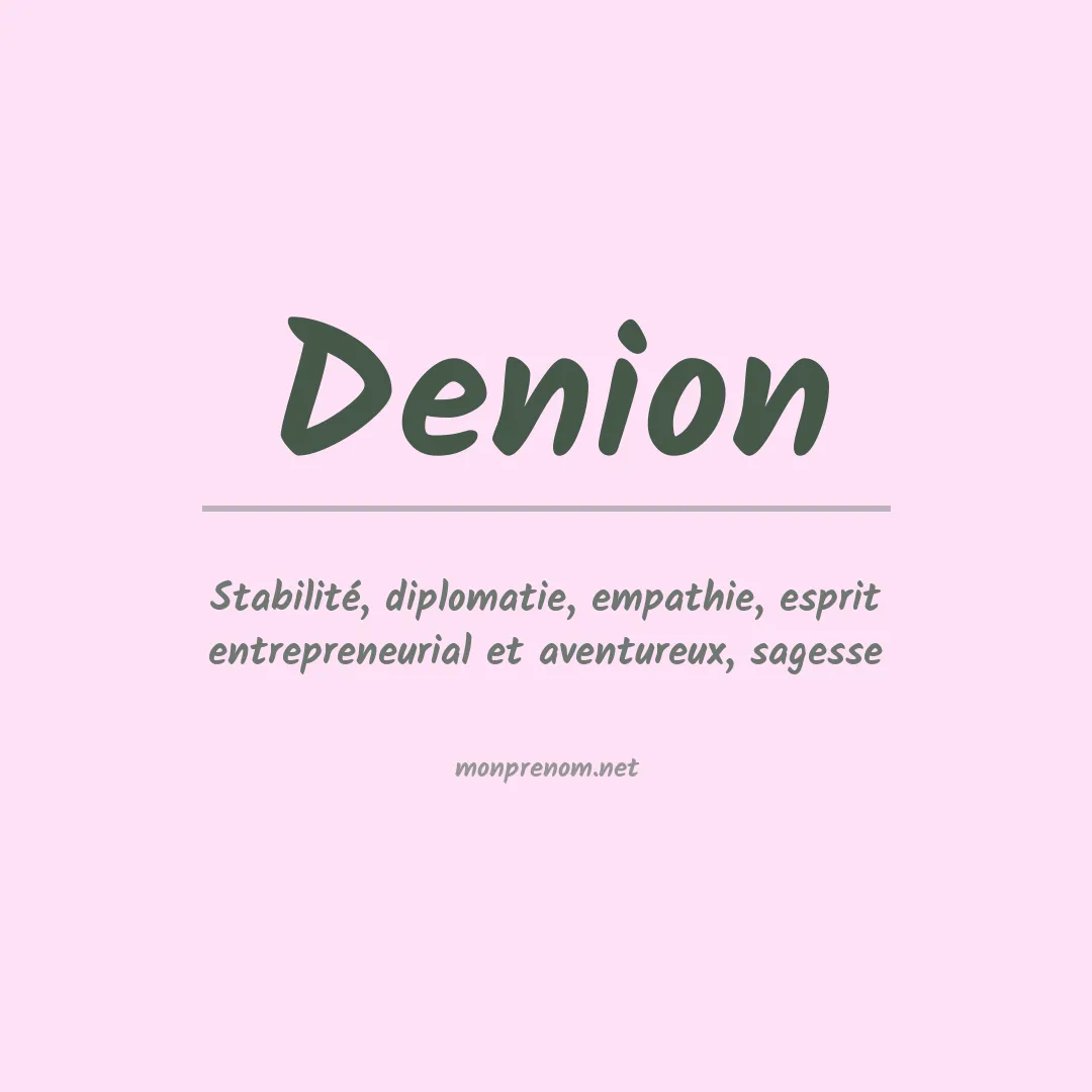 Signification du Prénom Denion Signification du Prénom Denion