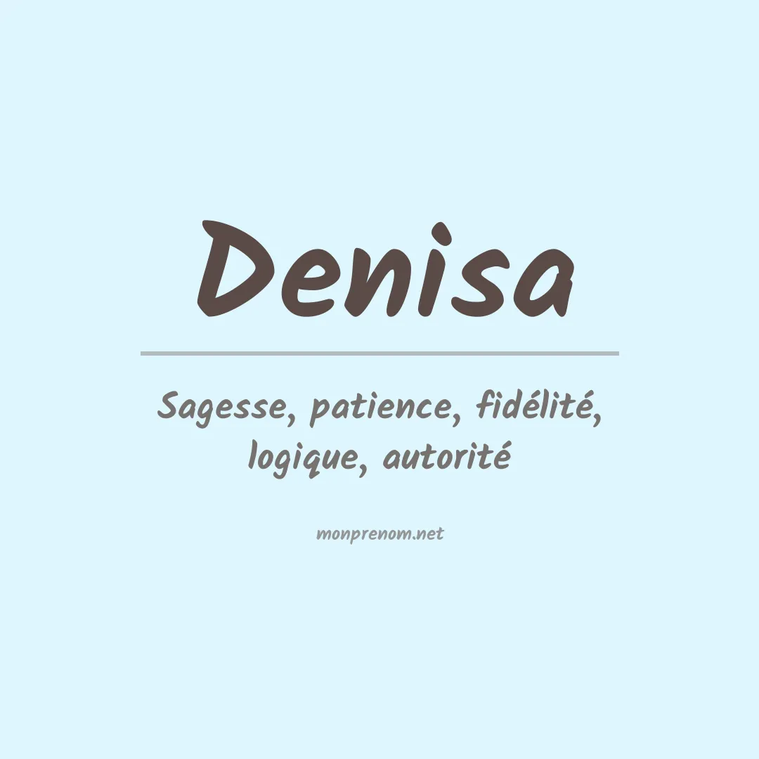 Signification du Prénom Denisa Signification du Prénom Denisa