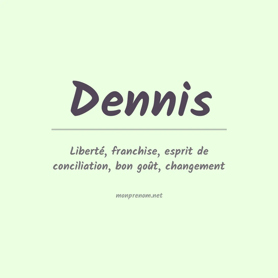Signification du Prénom Dennis